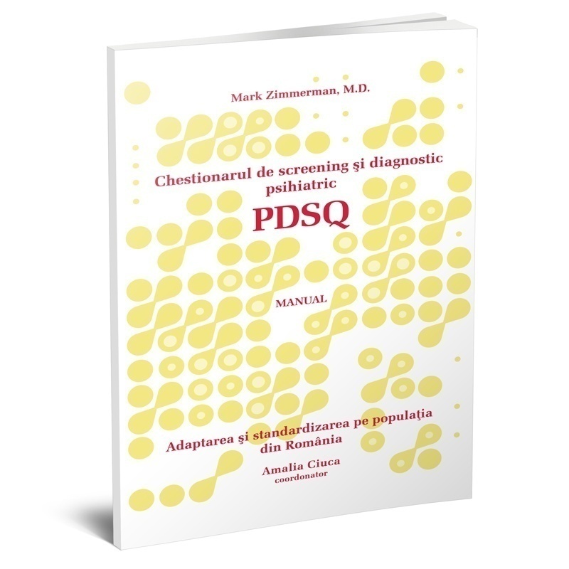 PDSQ – Chestionarul de Screening și Diagnostic Psihiatric