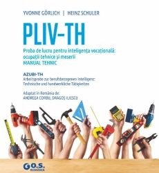 PLIV-TH – AZUBI-TH Arbeitsprobe zur berufsbezogenen Intelligenz fur handwerkliche und technische Tatigkeiten