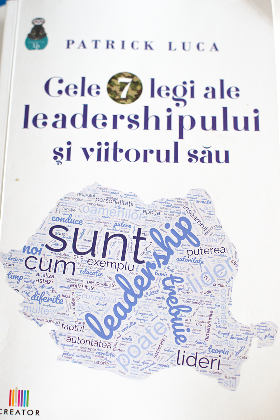 Cele 7 legi ale leadershipului și viitorul său. De (autor) Patrick Luca
