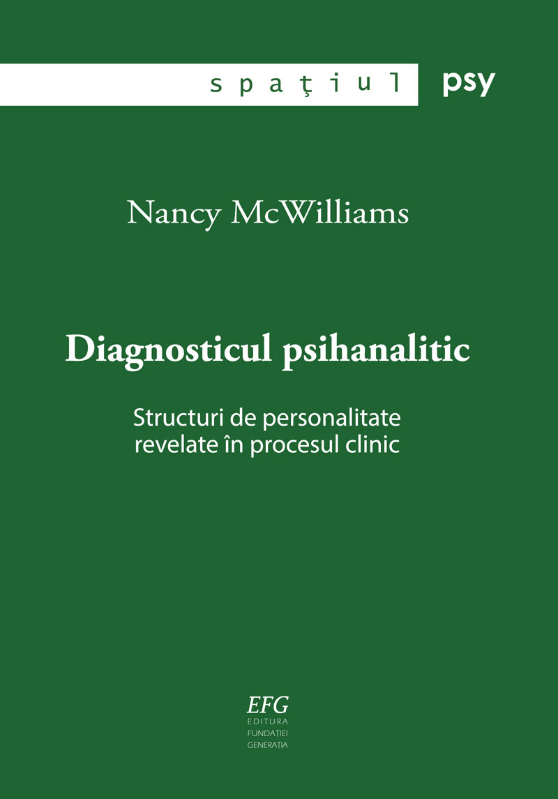 Diagnosticul psihanalitic. De (autor) Nancy McWilliams