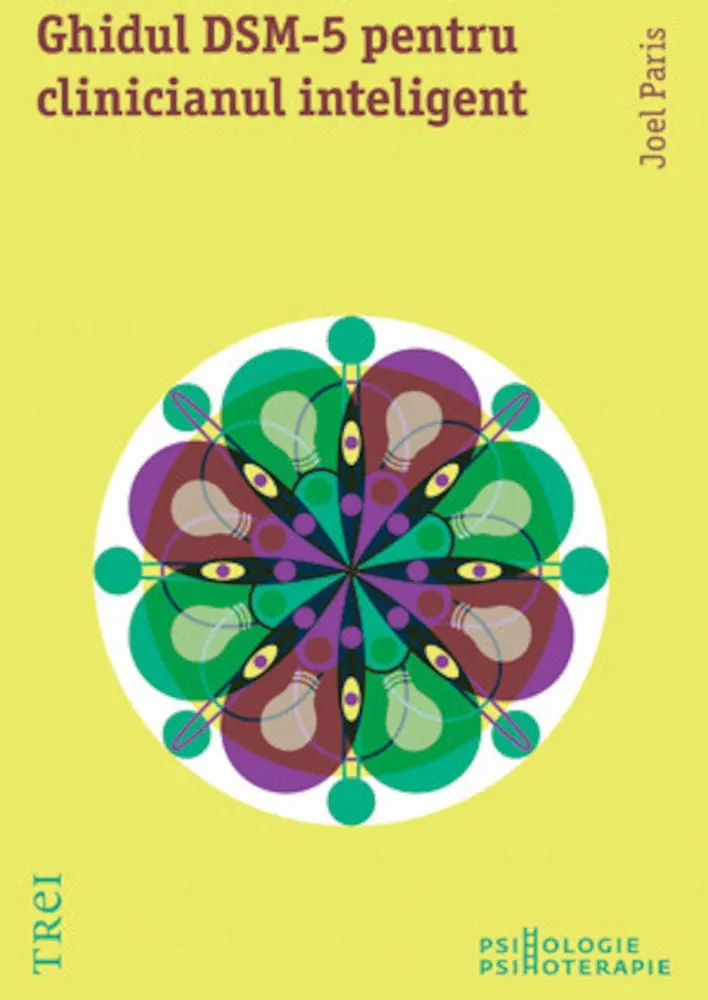 Ghidul DSM-5 pentru clinicianul inteligent. De (autor) Joel Paris