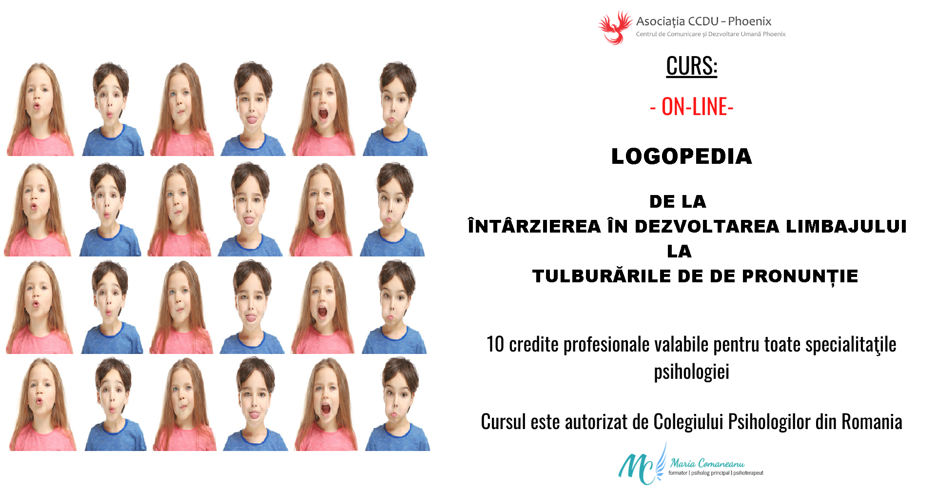 Logopedia: de la întârzierea în dezvoltarea limbajului la tulburările de pronunție – L1 | feb. 2026